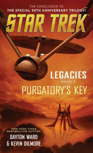 [Star Trek · Legacies 03] • Legacies · Book 3 · Purgatory's Key